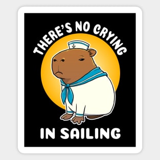 There's no crying in sailing Cartoon Capybara Sailor Magnet